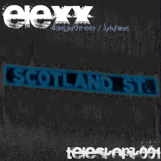 Elexx - Scotland Street - Minimal Techno