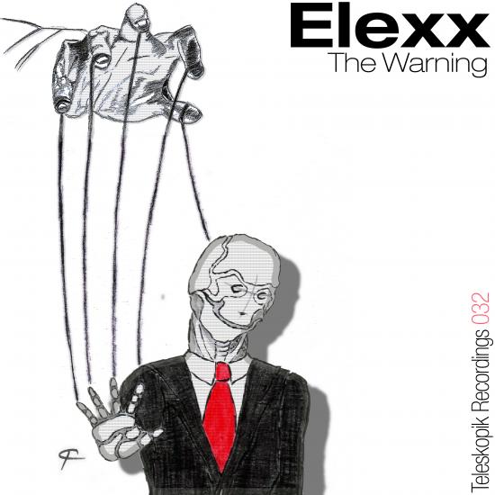 Elexx The Warning Minimal Techno